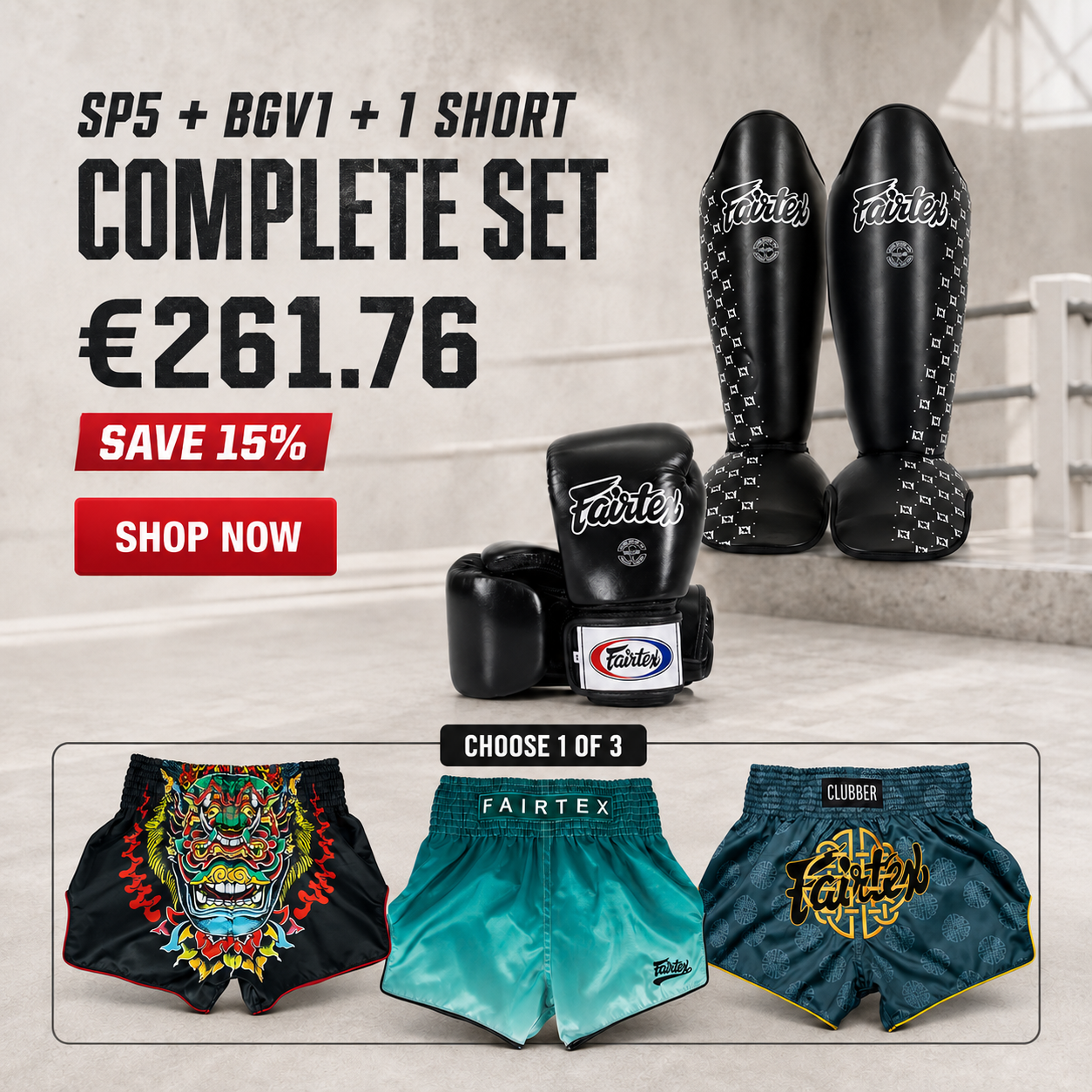 Fairtex Training Bundle Shin Guards SP5, Universal Gloves BGV1 and Muay Thai Shorts