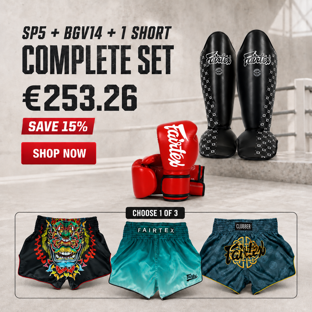 Fairtex Training Bundle Shin Guards SP5, Universal Gloves BGV14 and Muay Thai Shorts